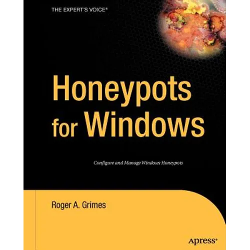 Honeypots for Windows - Paperback
