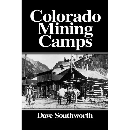 Colorado Mining Camps