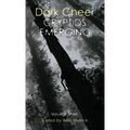 Dark Cheer: Cryptids Emerging - Volume Silver - Hardcover