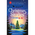 Christmas Stories for Kids 8-12 - Hardcover