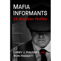 Mafia Informants: 19 American Profiles - Paperback