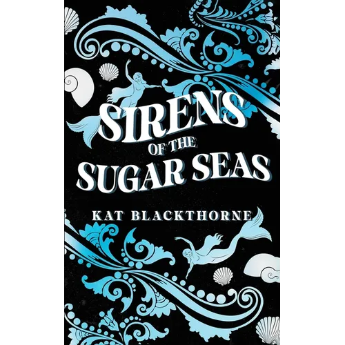 Sirens of the Sugar Seas - Paperback