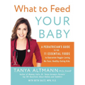 What to Feed Your Baby - Paperback