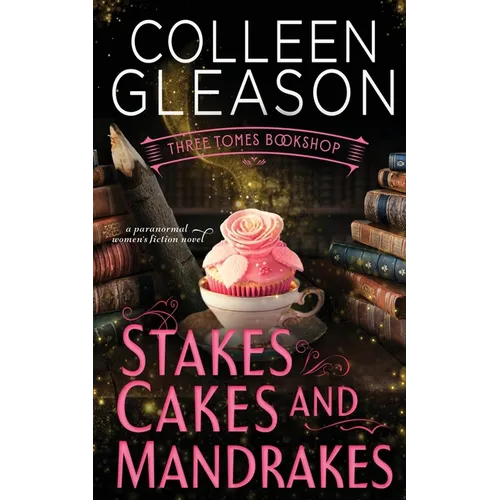 Stakes, Cakes and Mandrakes - Paperback