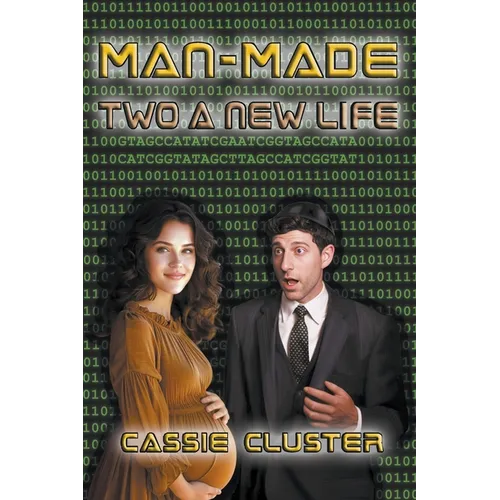 Man-Made: Two a New Life - Paperback