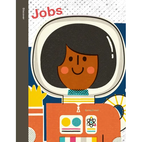 Spring Street Discover: Jobs - Hardcover