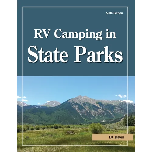 RV Camping in State Parks, 6th Edition