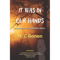 It Was In Our Hands - Paperback