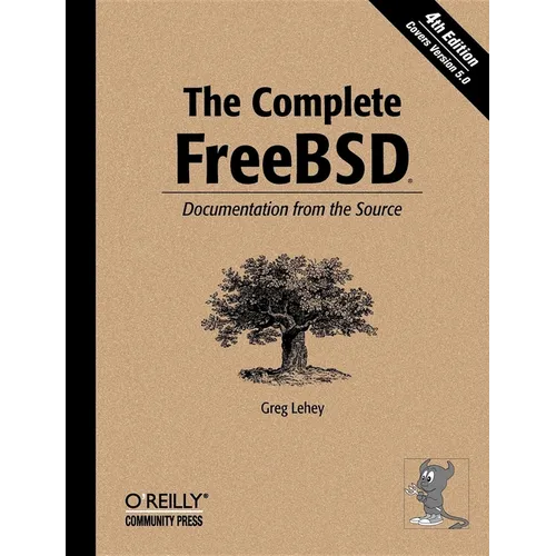 The Complete FreeBSD: Documentation from the Source - Paperback