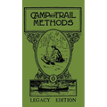 Camp And Trail Methods (Legacy Edition) - Hardcover