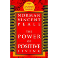 The Power of Positive Living - Paperback