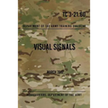 TC 3-21.60 Visual Signals: March 2017