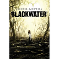 Blackwater: The Complete Saga - Hardcover