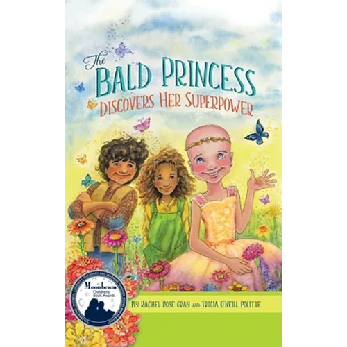 The Bald Princess Discovers Her Superpower - Hardcover