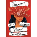 Fragments of a Woman's Brain - Paperback