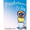 Possibilities and Tea - Paperback
