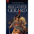 The Illustrated & Complete Brigadier Gerard: All 18 Stories with the Original Strand Magazine Illustrations by Wollen and Paget