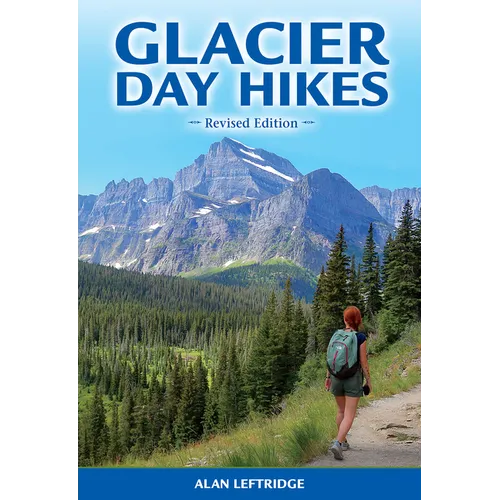 Glacier Day Hikes: Revised Edition - Paperback