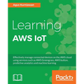 Learning AWS IoT - Paperback