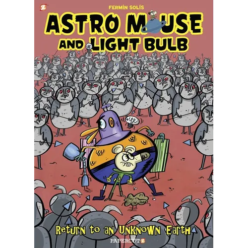 Astro Mouse and Light Bulb Vol. 3: Return to Beyond the Unknown - Paperback