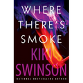 Where There's Smoke - Hardcover
