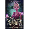 The Wildrose Sprite 2 - Paperback