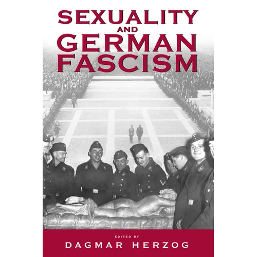 Sexuality and German Fascism