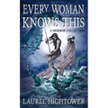 Every Woman Knows This: A Horror Collection - Paperback
