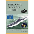 The Navy Gave Me Shoes
