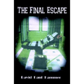 The Final Escape
