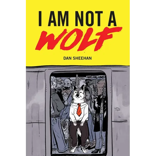 I Am Not a Wolf - Paperback