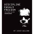 Discipline Equals Freedom: Field Manual Mk1-Mod1 - Hardcover