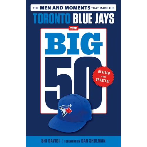 The Big 50: Toronto Blue Jays - Paperback
