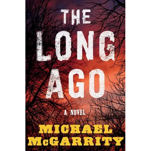 The Long Ago - Hardcover