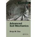 Advanced Soil Mechanics, Fifth Edition - Paperback
