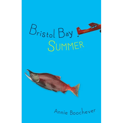 Bristol Bay Summer - Paperback