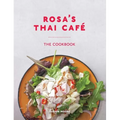 Rosa's Thai Café: The Cookbook - Hardcover