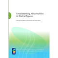 Understanding Abnormalities in Biblical Figures - Paperback