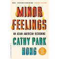 Minor Feelings: An Asian American Reckoning - Paperback