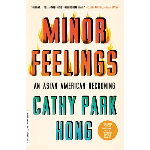 Minor Feelings: An Asian American Reckoning - Paperback