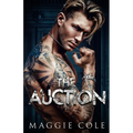 The Auction: A Dark Billionaire Romance - Paperback