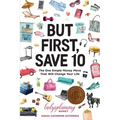 But First, Save 10: The One Simple Money Move That Will Change Your Life - Paperback
