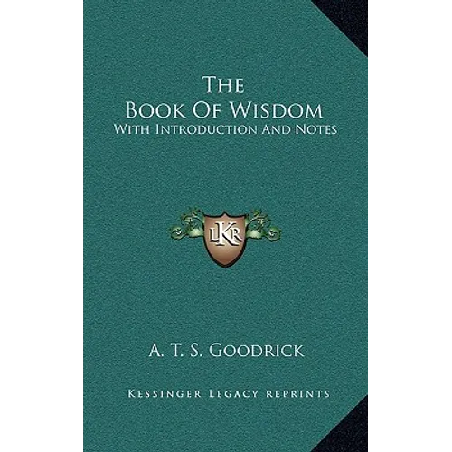 The Book Of Wisdom: With Introduction And Notes - Hardcover