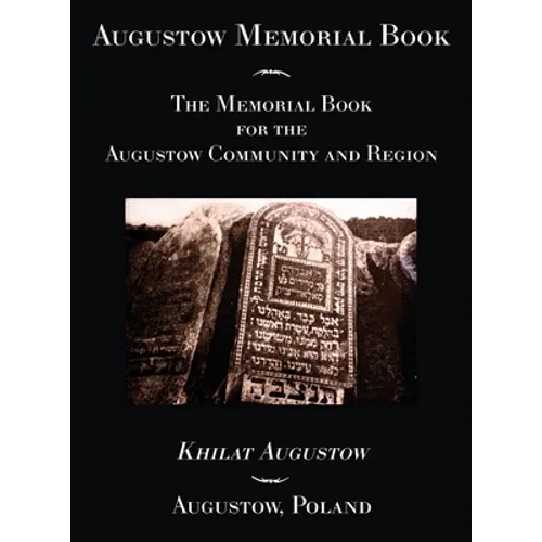 Augustow Memorial Book - Hardcover