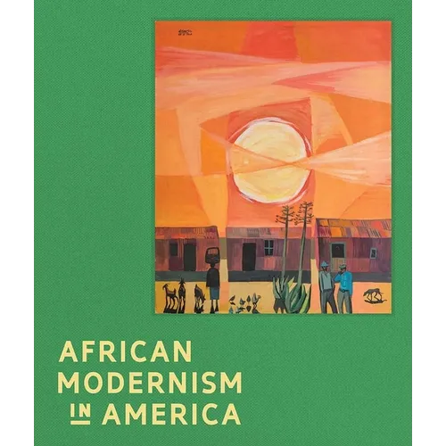 African Modernism in America - Hardcover