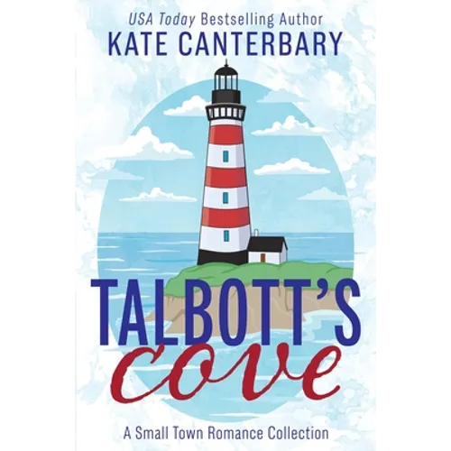 Talbott's Cove: A Small Town Romance Collection - Paperback