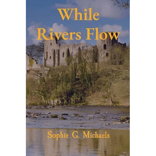 While Rivers Flow - Paperback
