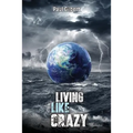 Living Like Crazy - Paperback