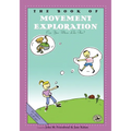 The Book of Movement Exploration: Can You Move Like This? - Paperback