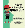 I Know a Guy Named Noah Guy - Hardcover